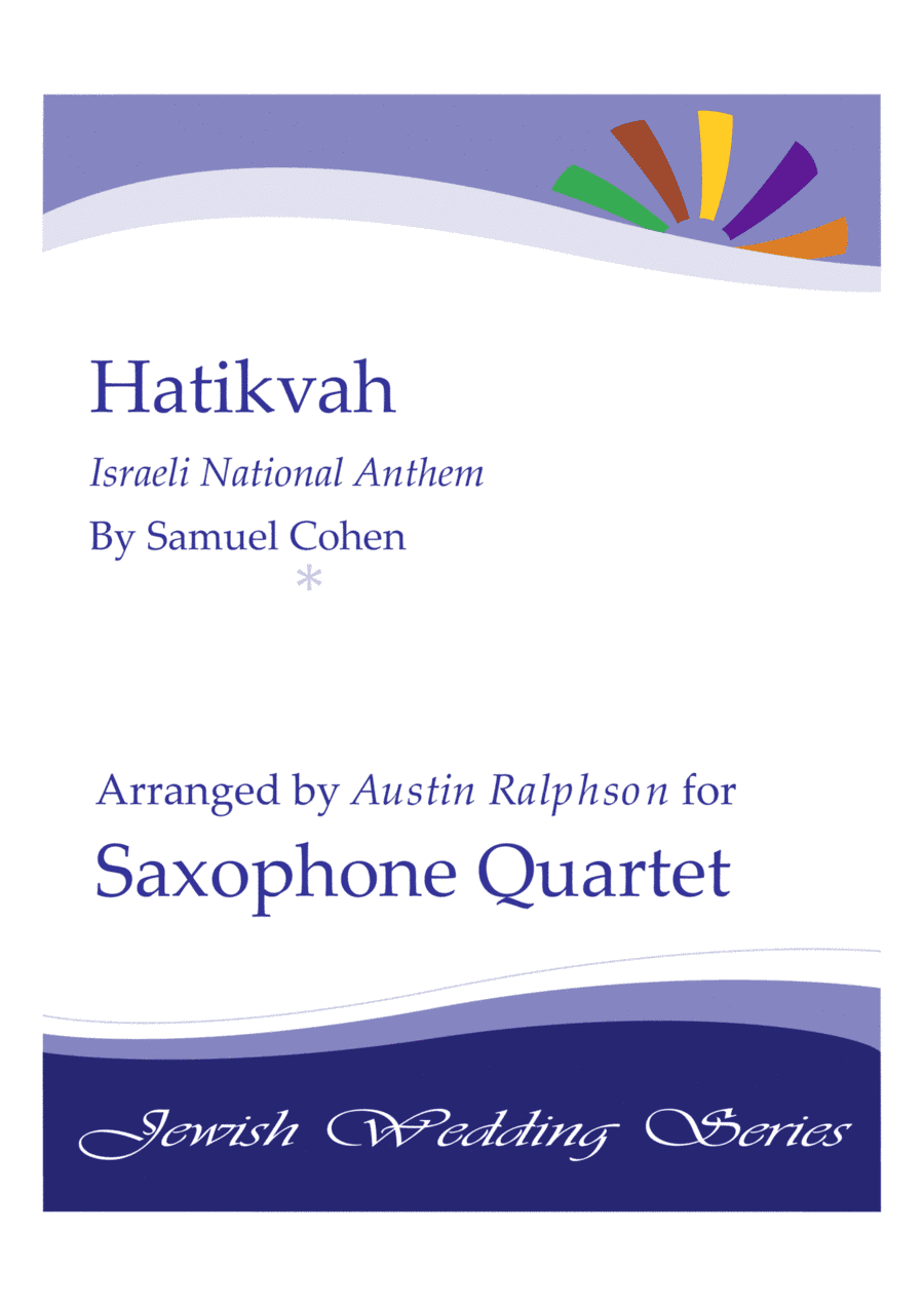 Hatikvah הַתִּקְוָה, الأمل (Israeli National Anthem) - sax quartet (arr. Austin Ralphson)