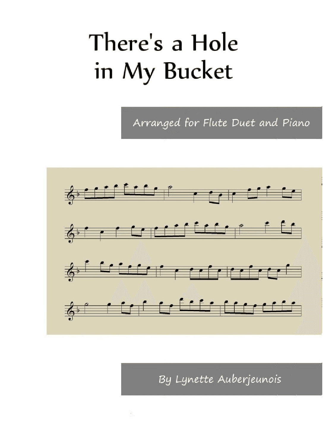 There’s a Hole in My Bucket - Flute Duet and Piano (arr. Lynette Auberjeunois)