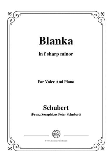 Schubert-Blanka,in f sharp minor,for Voice&Piano (arr. MSM)