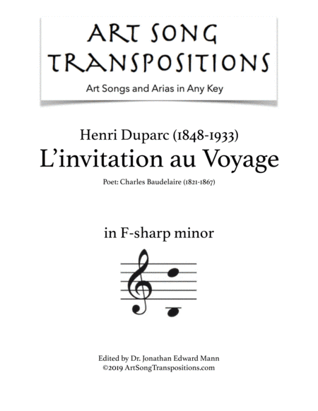 DUPARC: L'invitation au Voyage (transposed to F-sharp minor) (arr. ArtSongTranspositions.com)
