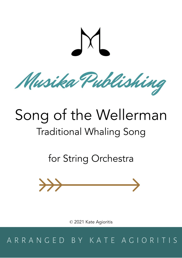 Song of the Wellerman (Wellerman) for String Orchestra (arr. Kate Agioritis)