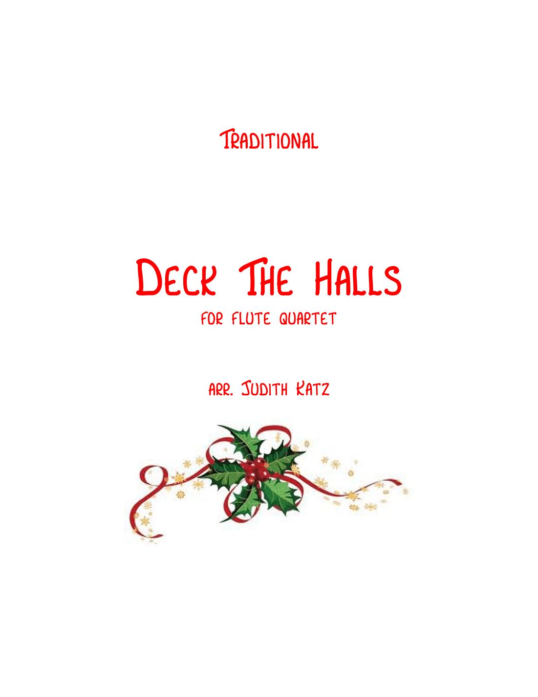 Deck The Halls - for flute quartet (arr. Judith Katz)