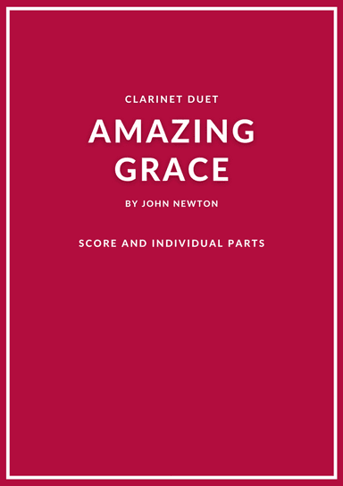 Amazing Grace clarinet duet (arr. Douglas Wattson)