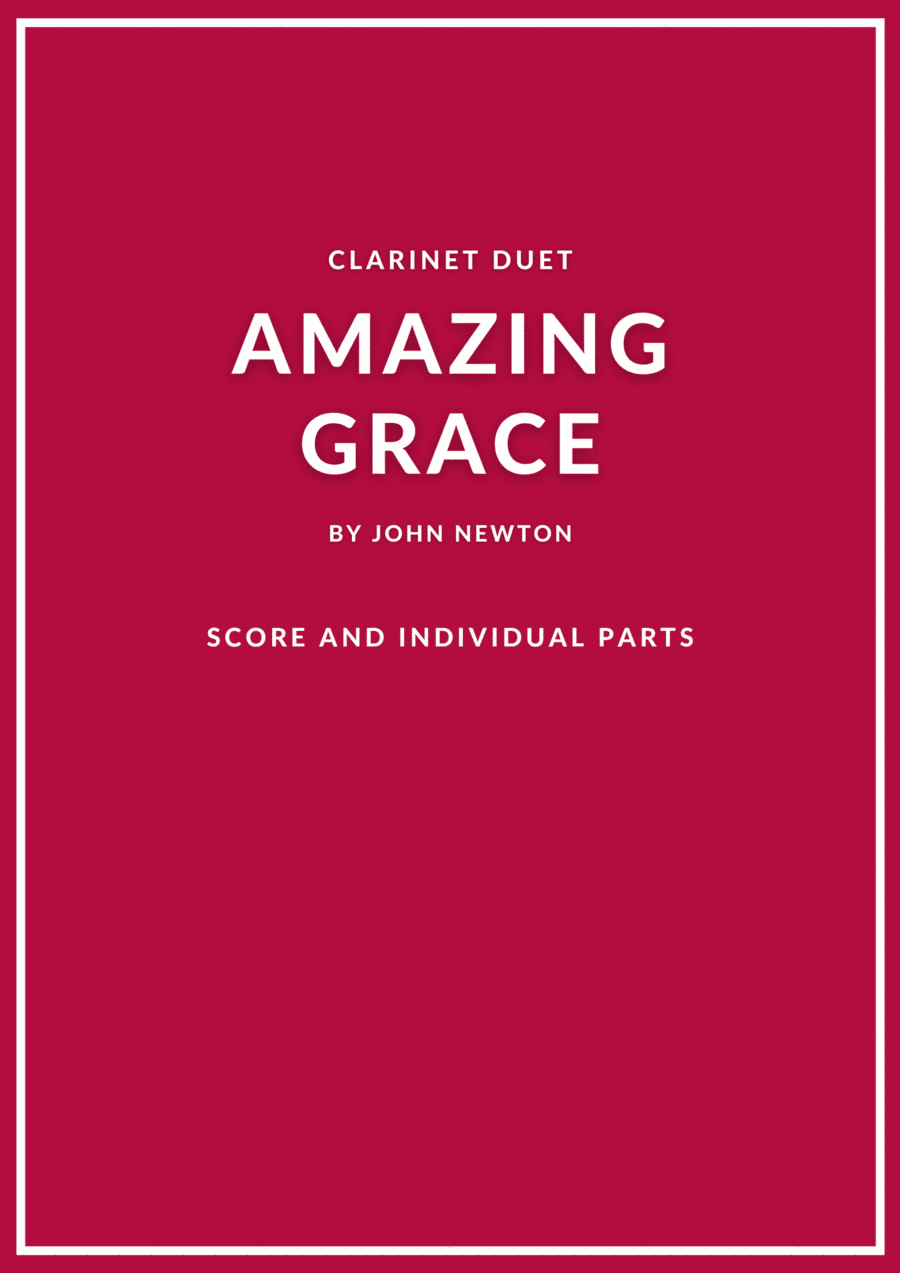 Amazing Grace clarinet duet (arr. Douglas Wattson)