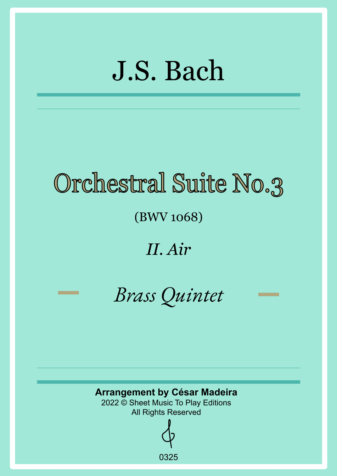 Air on G String - Brass Quintet (Full Score) (arr. César Madeira)
