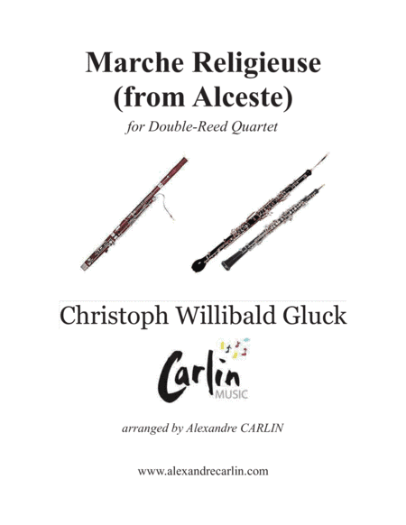Marche Religieuse (from Alceste) by Gluck - Arranged for Double-Reed Quartet (arr. Alexandre CARLIN)