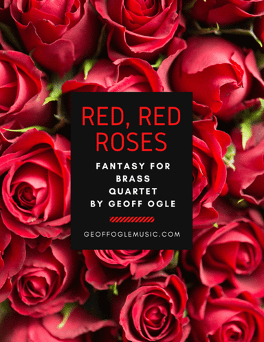 Red Red Roses (arr. Geoff Ogle (ASCAP))