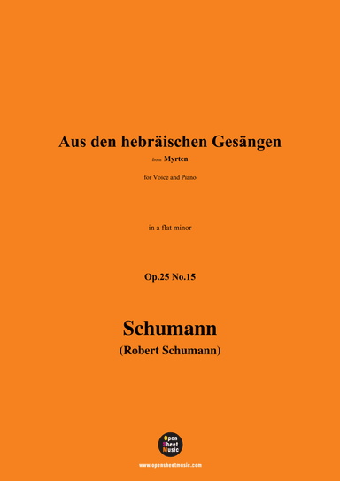 R. Schumann-Aus den hebräischen Gesängen,Op.25 No.15,in a flat minor (arr. OSM Press)