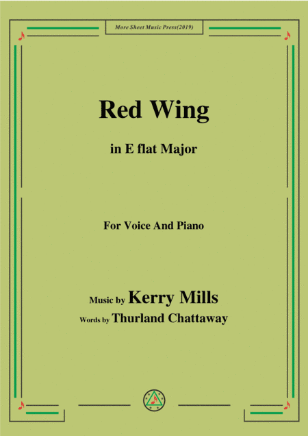 Kerry Mills-Red Wing,in E flat Major,for Voice and Piano (arr. MSM)