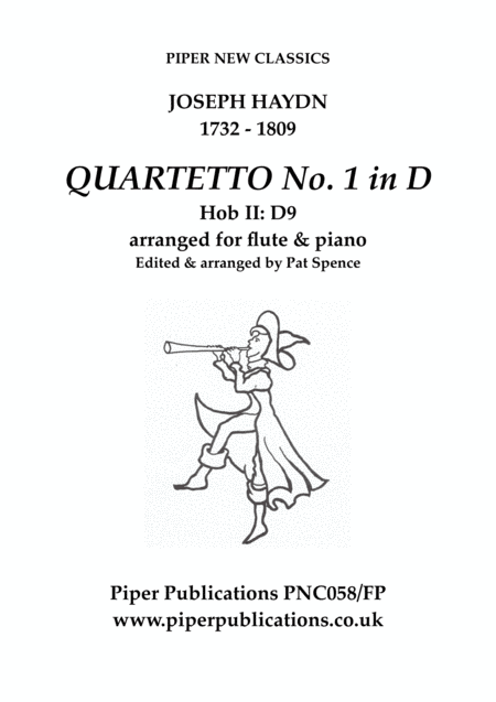 HAYDN QUARTETTO No. 1 IN D MAJOR Hob II: D9 arranged for flute & piano (arr. Edited & arranged by Pat Spence)