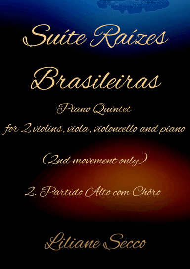 Partido Alto com Chôro - 2nd Movement of "Suite Raízes Brasileiras"