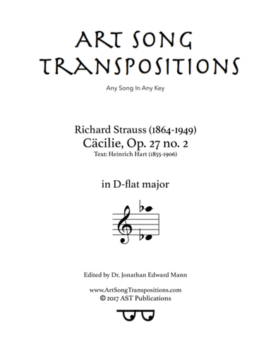 STRAUSS: Cäcilie, Op. 27 no. 2 (transposed to D-flat major) (arr. ArtSongTranspositions.com)