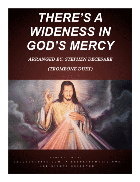There's A Wideness In God's Mercy (Trombone Duet) (arr. Stephen DeCesare)