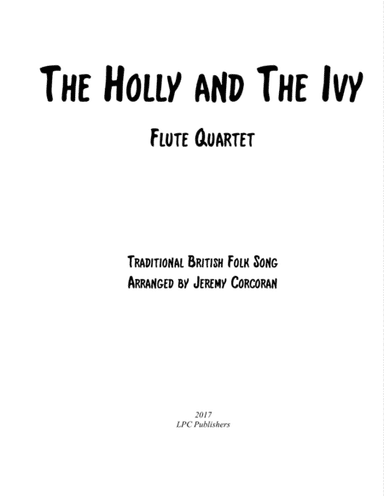 The Holly and The Ivy For Flute Quartet (arr. Jeremy Corcoran)