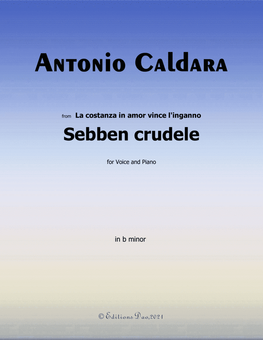 Sebben crudele,by Caldara,in b minor (arr. Editions Dao)