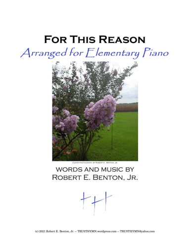 For This Reason (arranged for Elementary Piano)