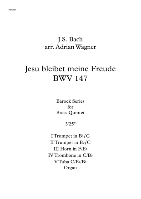 "Jesu bleibet meine Freude BWV147" (Johann Sebastian Bach) Brass Quintet & Organ (arr. Adrian Wagner)