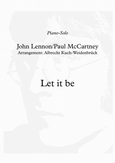 Let It Be (arr. Albrecht Kuch-Weidenbrück)