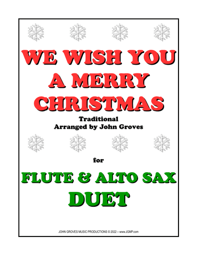 We Wish You A Merry Christmas - Flute & Alto Sax Duet (arr. John Groves)