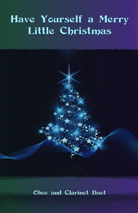 Have Yourself A Merry Little Christmas (arr. David McKeown)