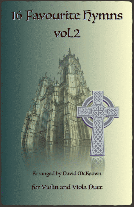 16 Favourite Hymns Vol.2 for Violin and Viola Duet (arr. David McKeown)