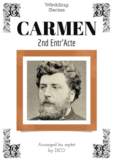 Carmen - 2nd Entr'Acte - for septet (arr. Dico)