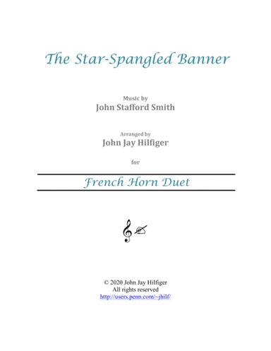 The Star-Spangled Banner for French Horn Duet (arr. John Jay Hilfiger)