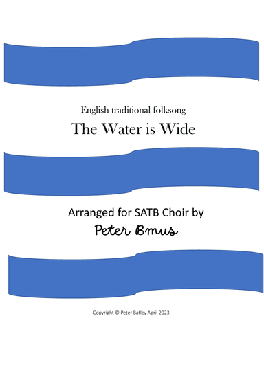 The Water is Wide (arr. Peter Bmus)