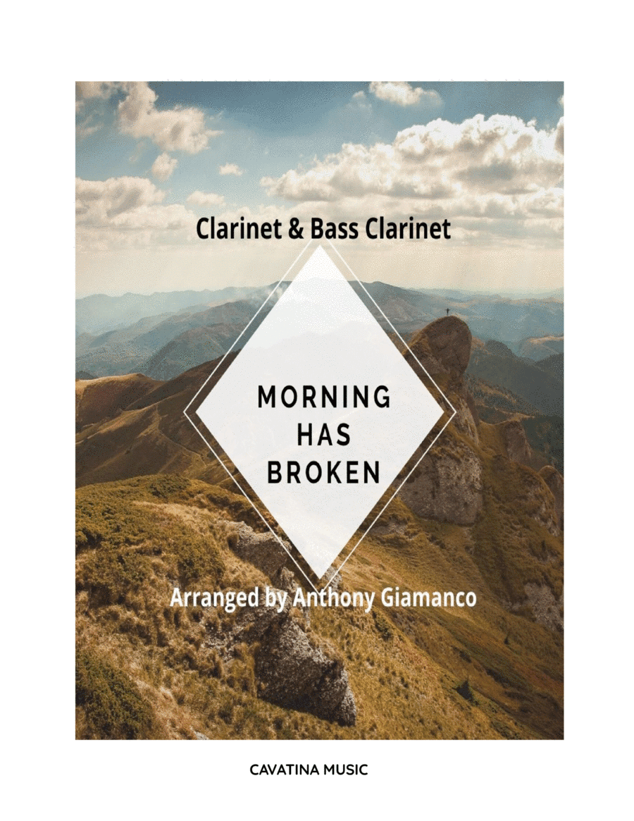 Morning Has Broken (duet for clarinet and bass clarinet) (arr. Anthony Giamanco)