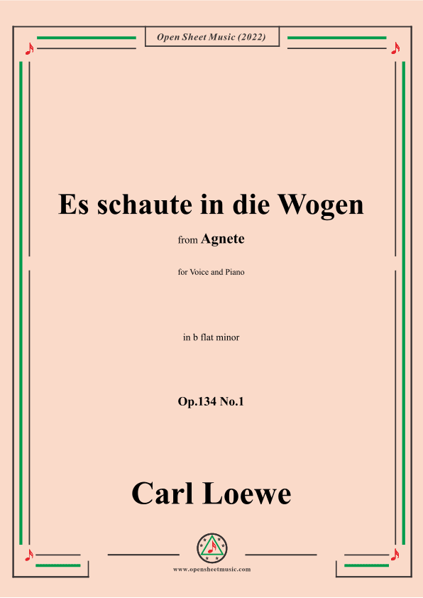 Loewe-Es schaute in die Wogen,in b flat minor,Op.134 No.1,from Agnete (arr. OSM Press)