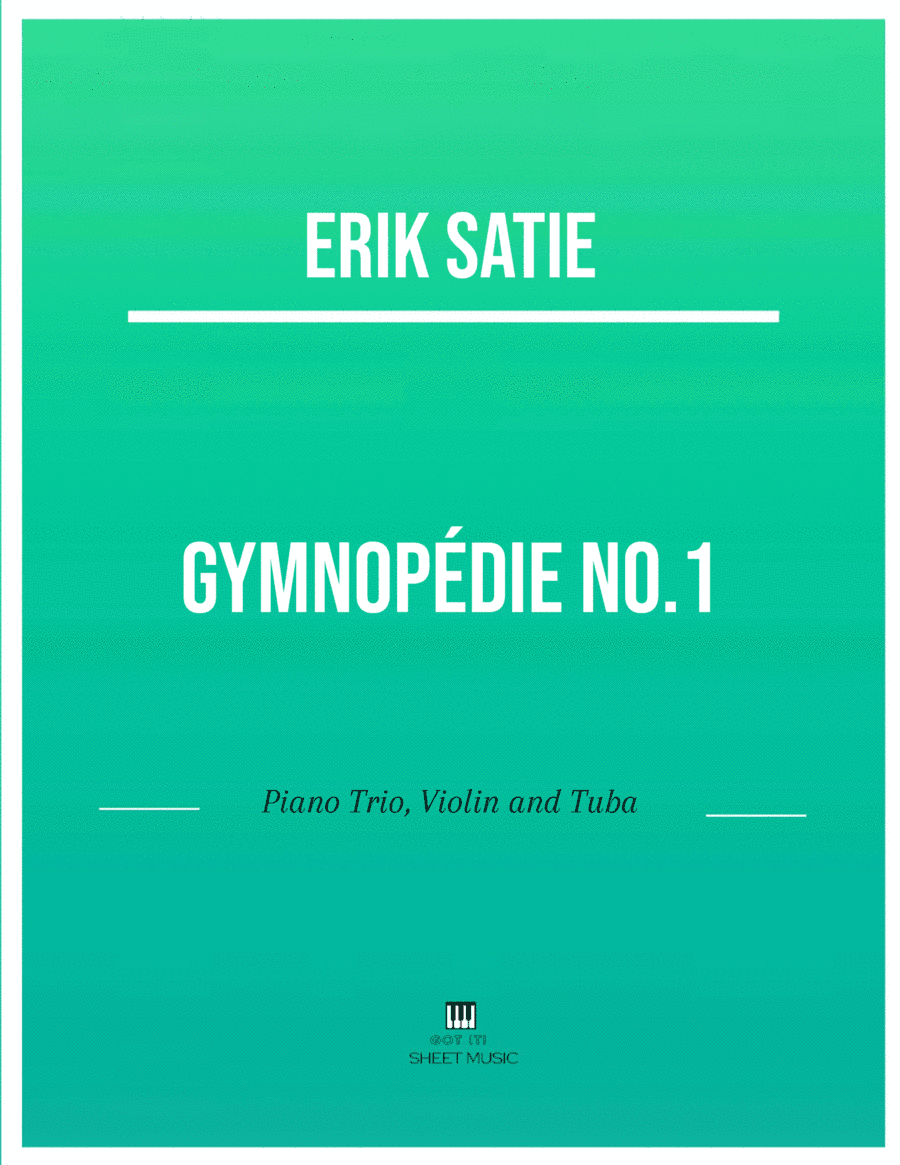 Erik Satie - Gymnopedie No 1(Trio Piano, Violin and Tuba) with chords. (arr. ANDRE LAITANO)