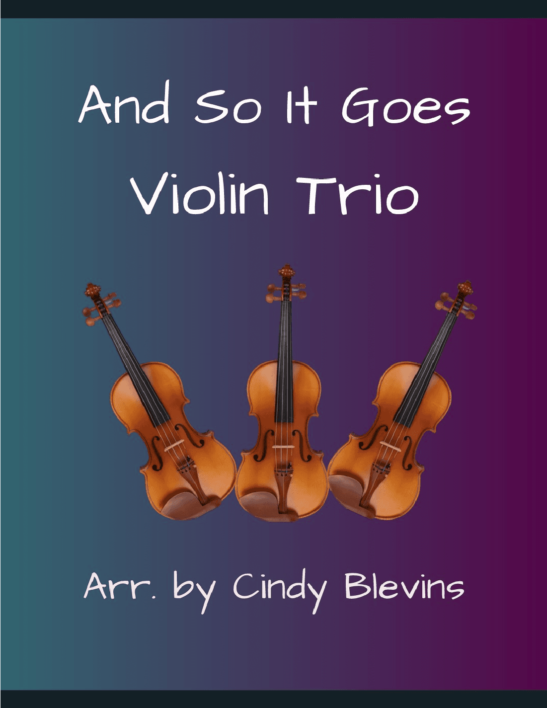 And So It Goes (arr. Cindy Blevins)