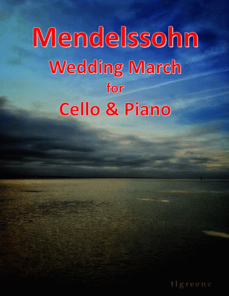 Mendelssohn: Wedding March for Cello & Piano - Easy Version (arr. James M. Guthrie, ASCAP)