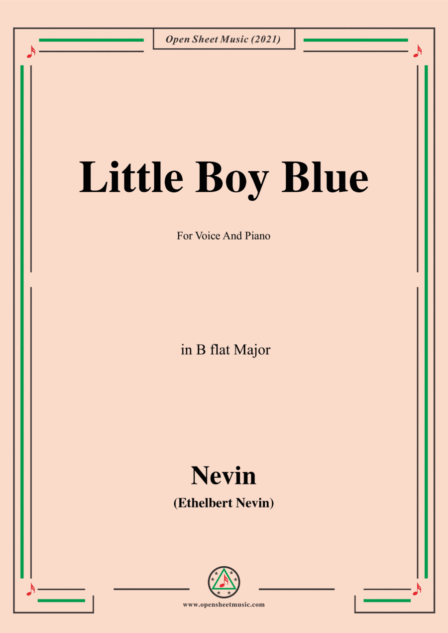 Ethelbert Nevin-Little Boy Blue,in B flat Major,for Voice and Piano (arr. Open Cloud)