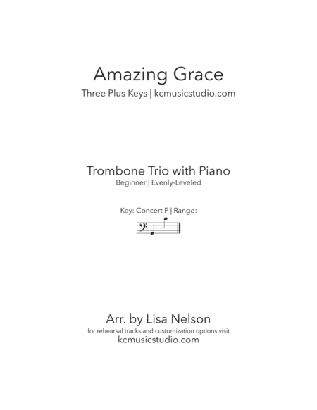 Amazing Grace - Trombone Trio with Piano Accompaniment (arr. Lisa Nelson)