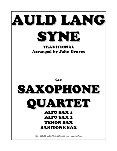Auld Lang Syne - Saxophone Quartet (arr. John Groves)