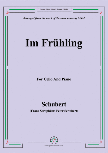 Schubert-Im Frühling,for Cello and Piano (arr. MSM)