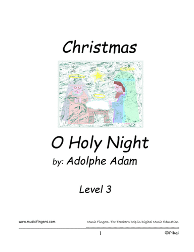 O Holy Night. Complete. Lev. 3 (arr. Music Fingers)
