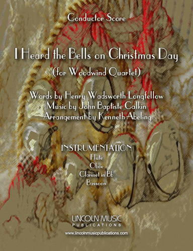 I Heard the Bells on Christmas Day (for Woodwind Quartet) (arr. Kenneth Abeling)