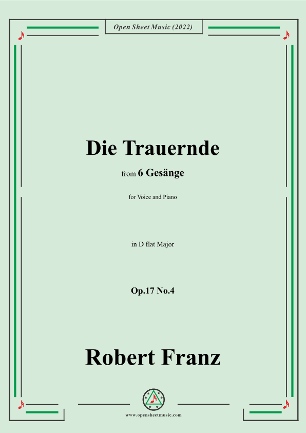 Franz-Die Trauernde,in D flat Major,Op.17 No.4,from 6 Gesange (arr. OSM Press)