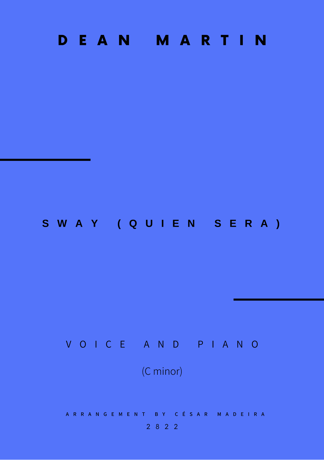 Sway (quien Sera) (arr. César Madeira)
