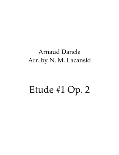 Etude #1 Op. 2 (arr. Nick M Lacanski)