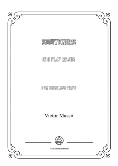 Masse-Souvenirs in D flat Major,for Voice and Piano (arr. MSM)