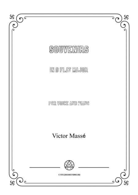 Masse-Souvenirs in D flat Major,for Voice and Piano (arr. MSM)