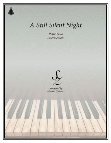 A Still, Silent Night (intermediate piano solo) (arr. Sandra Zylstra)