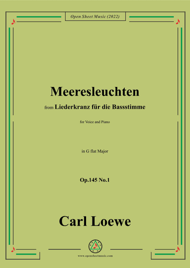 Loewe-Meeresleuchten,in G flat Major,Op.145 No.1 (arr. OSM Press)