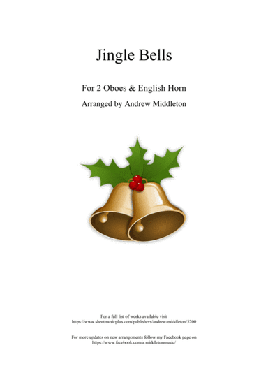 Jingle Bells arranged for 2 Oboes and English Horn (arr. Andrew Middleton)