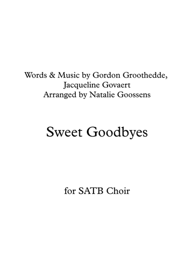 Sweet Goodbyes (arr. Natalie Goossens)
