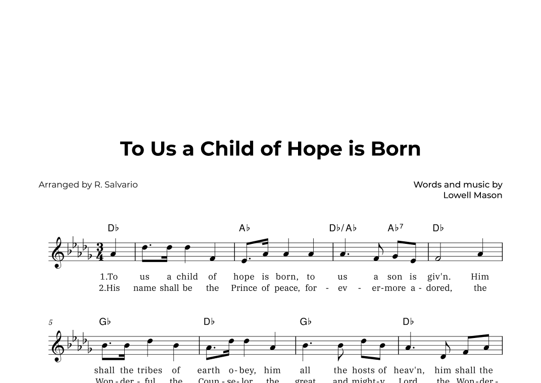 To Us a Child of Hope is Born (Key of D-Flat Major) (arr. R. Salvario)