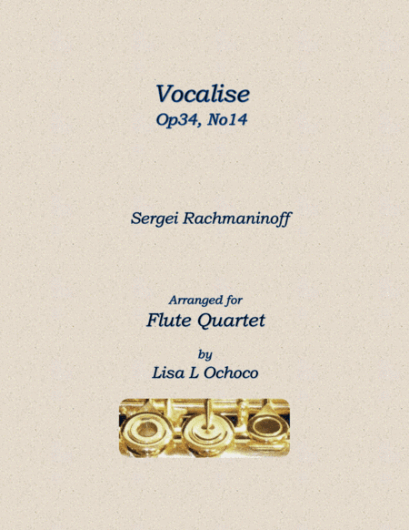 Vocalise Op34 No14 for Flute Quartet (arr. Lisa L Ochoco)